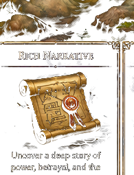 Rich Narrative — Uncover a deep story of power, betrayal, and the cost of magic.
